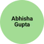 Business logo of Abhisha Gupta