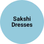 Business logo of Sakshi dresses