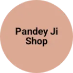 Business logo of Pandey ji shop