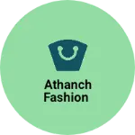 Business logo of Athanch Fashion
