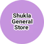Business logo of Shukla general Store