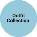 Business logo of Outfit collection