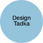 Business logo of Design tadka