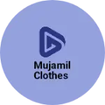 Business logo of Mujamil clothes