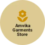 Business logo of Amvika garments store