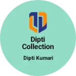 Business logo of Dipti collection
