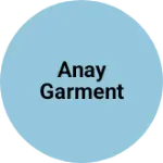 Business logo of Anay garment