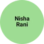 Business logo of Nisha rani