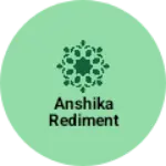 Business logo of Anshika rediment