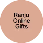 Business logo of Ranju online gifts shop