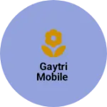 Business logo of Gaytri mobile