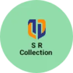 Business logo of S R Collection