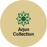 Business logo of Arjun collection
