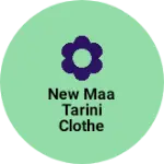 Business logo of New maa tarini clothe store