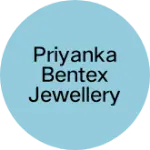 Business logo of Priyanka bentex jewellery