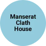 Business logo of Manserat clath house