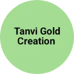 Business logo of Tanvi gold creation