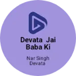 Business logo of DEVATA JAI BABA KI