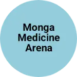 Business logo of MONGA MEDICINE ARENA