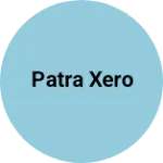 Business logo of Patra xero