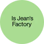 Business logo of Is Jean's factory