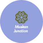 Business logo of Muskan junction