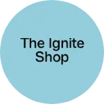 Business logo of THE IGNITE SHOP