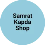 Business logo of Samrat Kapda shop