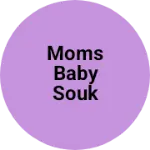 Business logo of Moms baby souk