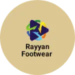 Business logo of Rayyan footwear