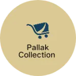 Business logo of Pallak collection