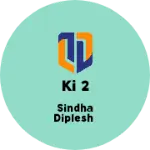 Business logo of Ki 2