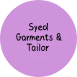 Business logo of Syed Garments & Tailor