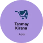 Business logo of Tanmay kirana