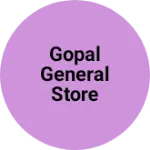 Business logo of Gopal general store
