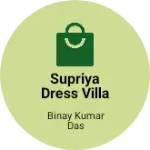 Business logo of Supriya Dress Villa