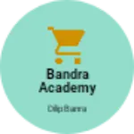 Business logo of Bandra Academy