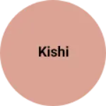 Business logo of Kishi