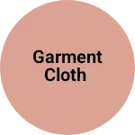 Business logo of Garment cloth