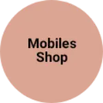 Business logo of Mobiles Shop