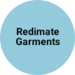 Business logo of Redimate garments