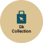 Business logo of Gk collection