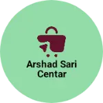 Business logo of Arshad sari centar