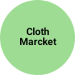 Business logo of Cloth marcket