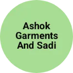 Business logo of Ashok Garments and Sadi collection