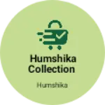 Business logo of Humshika collection