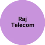 Business logo of Raj telecom