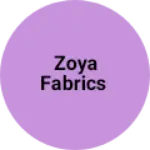 Business logo of Zoya Fabrics
