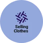 Business logo of Selling clothes