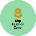 Business logo of RKP fashion zone
